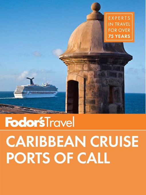 Title details for Fodor's Caribbean Cruise Ports of Call by Fodor's Travel Guides - Wait list